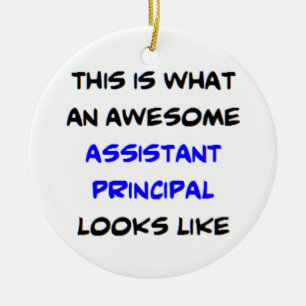 principal assistant, awesome ceramic ornament