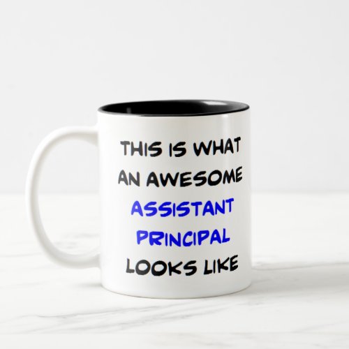 principal assistant awesome Two_Tone coffee mug