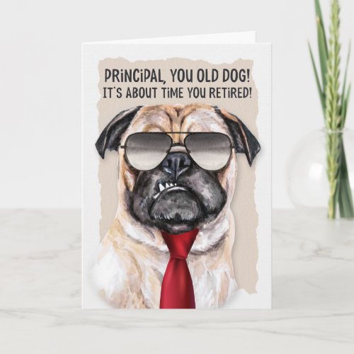 Principal Funny Pug Dog in a Red Tie Retirement Card