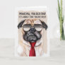 Principal Funny Pug Dog in a Red Tie Retirement Card