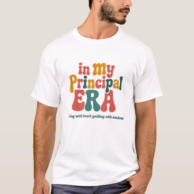 Principal Gifts in My Principal Era Back To School T-Shirt (Front)