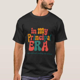 Principal In My Principal Era Back To School  T-Shirt