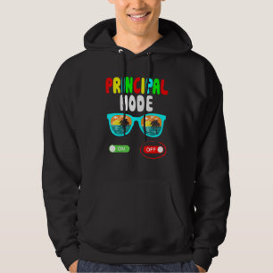 Principal Mode Off Last Day Of School Summer Vacat Hoodie