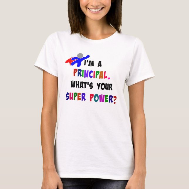 Principal Superhero Humor T-Shirt (Front)