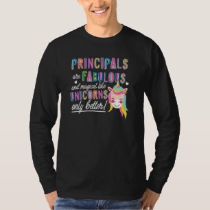 Principals Are Fabulous Magical Like Unicorns Advi T-Shirt