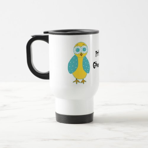 Principals Give a Hoot _  Cute Owl Travel Mug