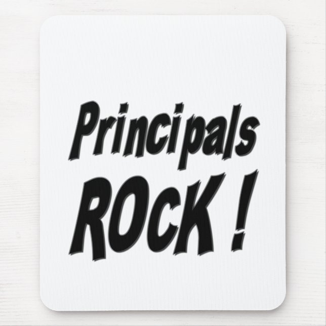 Principals Rock! Mousepad (Front)