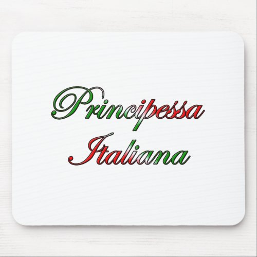 Principessa Italiana Italian Princess Mouse Pad