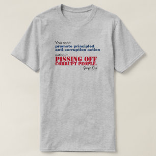 Principled Anti-Corruption Without Pissing Off T-Shirt