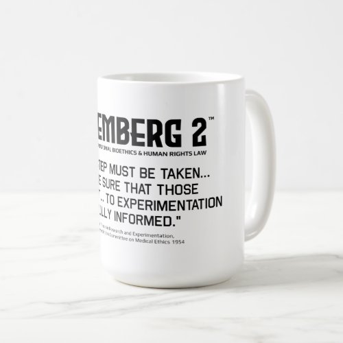 Principles for Those in Research  Experimentation Coffee Mug