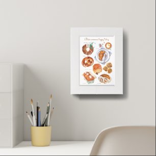 Print, Bake Someone Happy Today with frame Framed Art