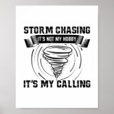 Storm Chaser Poster | Zazzle