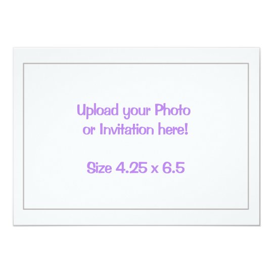 print your own invitations size 4 25 x 6 5 zazzle com