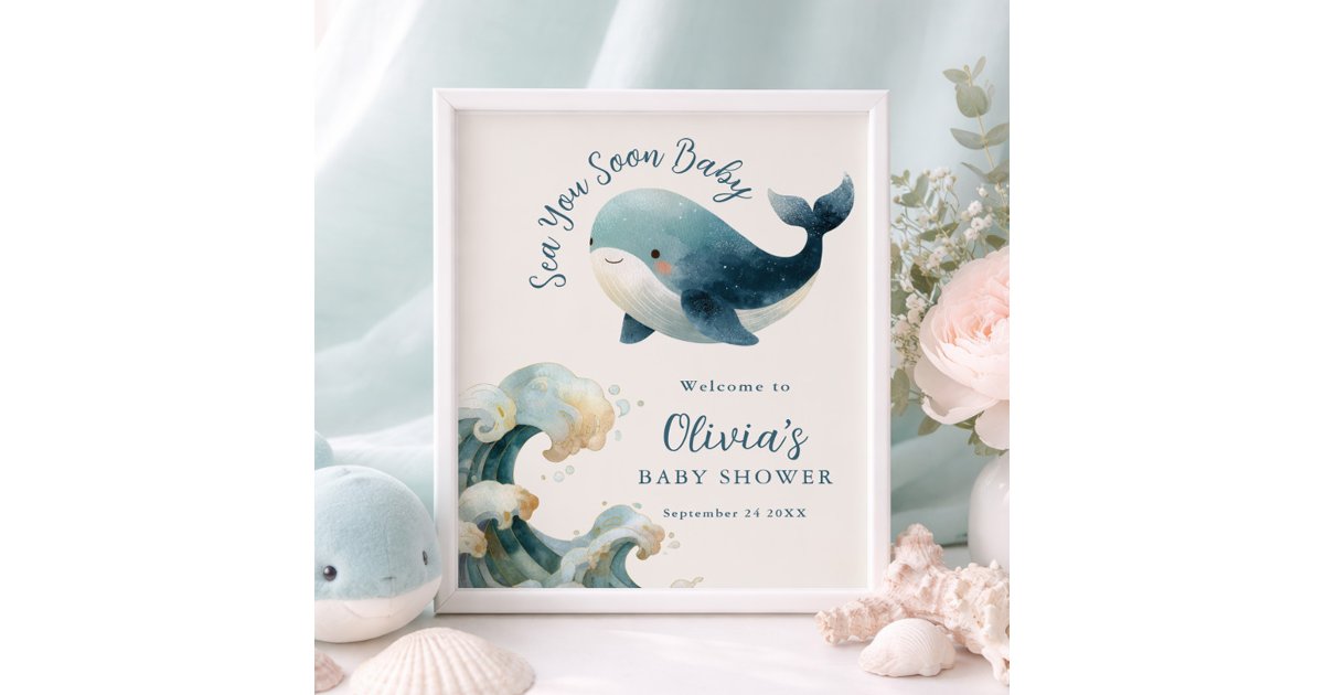 Printable Sea You Soon Whale Baby Shower Ivory Poster | Zazzle