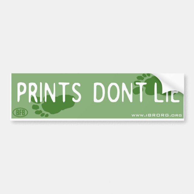 Prints Don't Lie Bumper Sticker (Front)