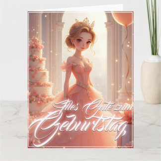 Prinzessin zum Geburtstag im rosa Traumkleid Card