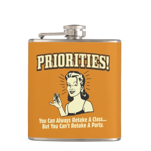 Priorities You Can Always Retake a Class Hip Flask