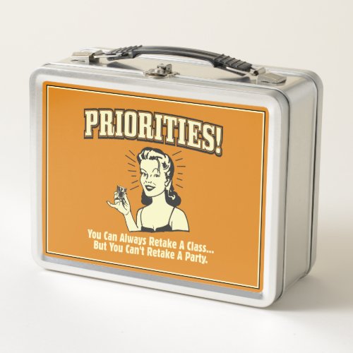 Priorities You Can Always Retake a Class Metal Lunch Box