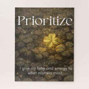 Prioritize, Inspirational Quote Jigsaw Puzzle
