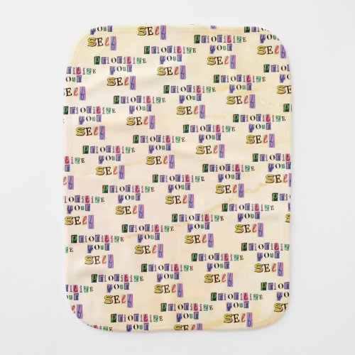 Prioritize Yourself Baby Burp Cloth