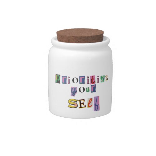 Prioritize Yourself Candy Jar