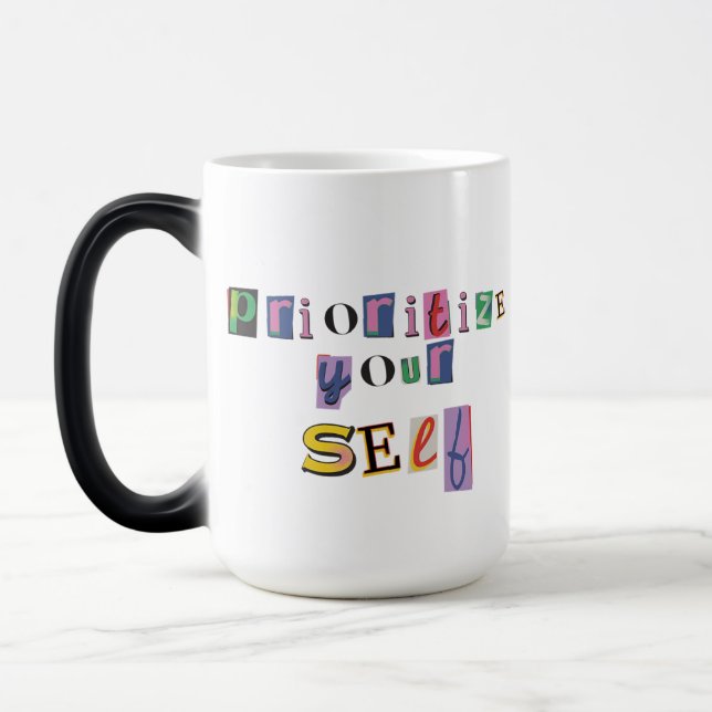 Prioritize Yourself Color Morph Mug (Left)