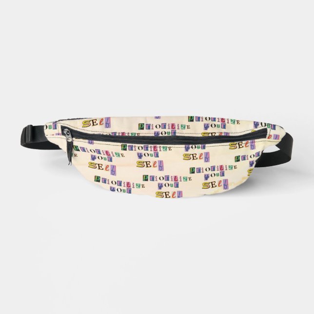 Prioritize Yourself Fanny Pack (Front)