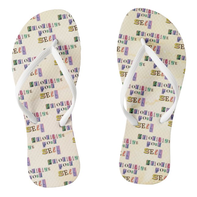 Prioritize Yourself Flip Flops (Footbed)