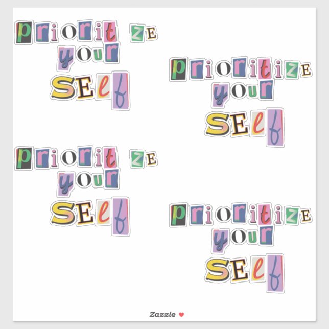 Prioritize Yourself Sticker (Sheet)