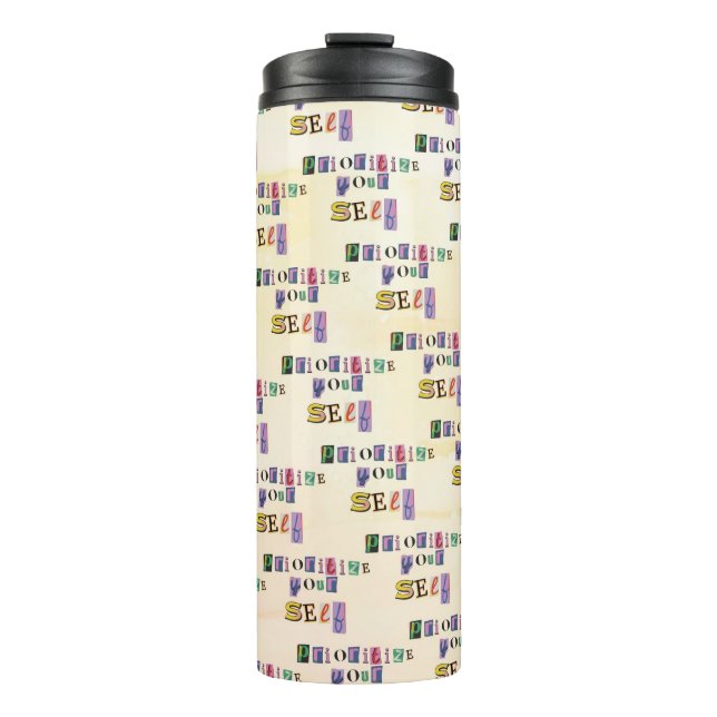 Prioritize Yourself Thermal Tumbler (Front)