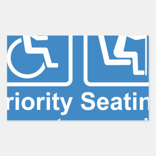 Priority Seating for customers with disabilities a Rectangular Sticker