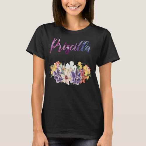 Priscilla is a Beautiful Name T_Shirt