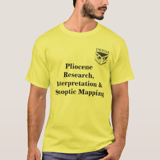prism, Pliocene Research, Interpretation & Syno... T-Shirt