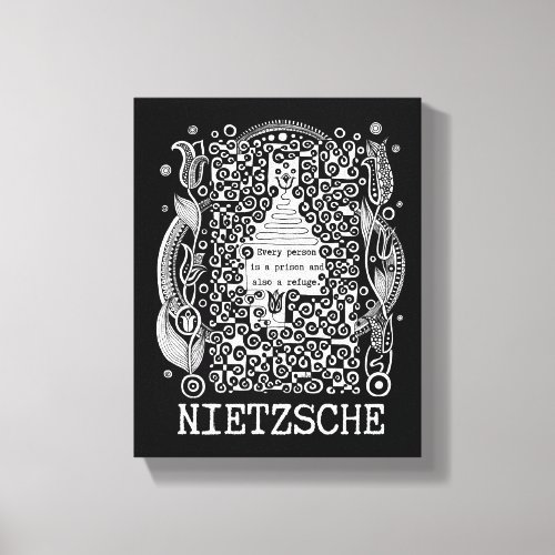 Prison and REFUGE quote by Nietzsche Canvas Print