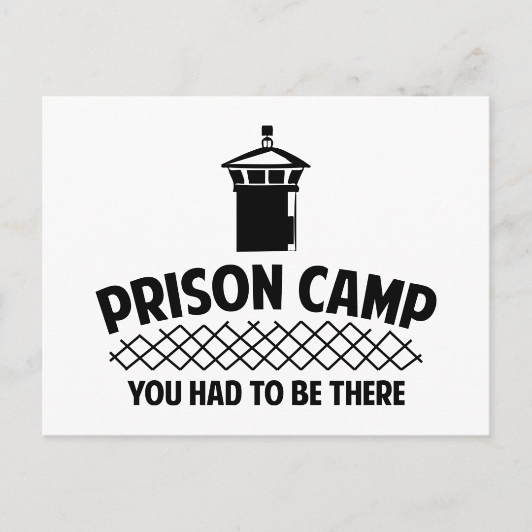 prison-camp-postcard-zazzle