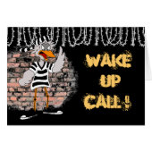 Prison card: Wake up call! (Front Horizontal)
