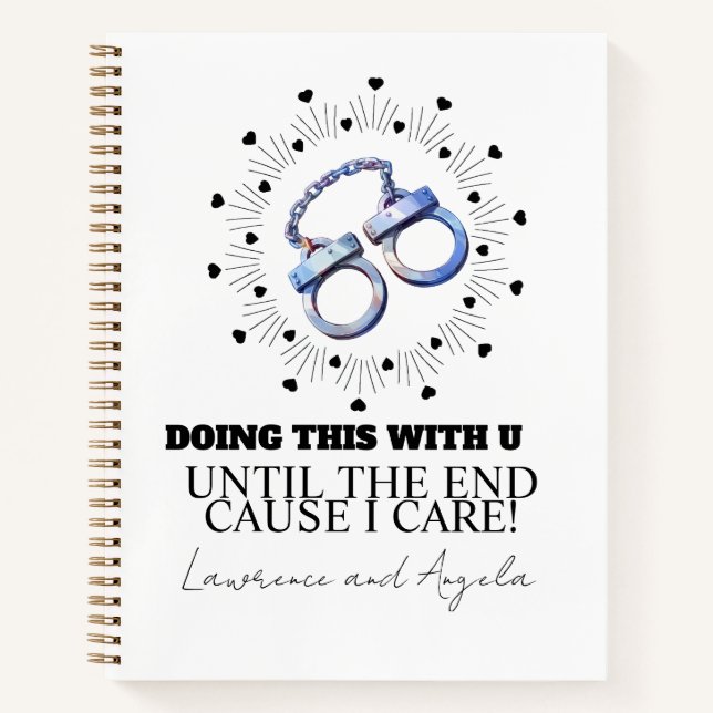 Prison Cards Long Distance Doing Time Cuffs Notebook (Front)
