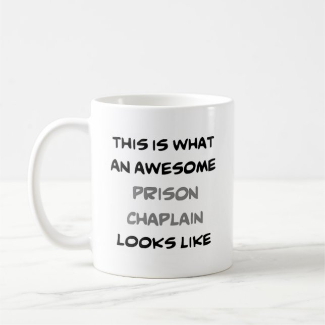 prison chaplain, awesome coffee mug (Left)