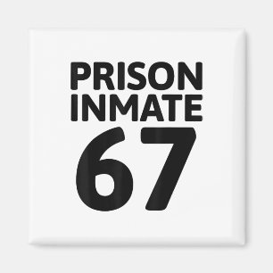 Prison Inmate 67 Halloween Meme Costume Jail Priso Magnet