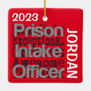 Prison Intake Officer Extraordinaire CUSTOM Ceramic Ornament