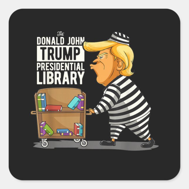Prison Trump Presidential Library Square Sticker (Front)