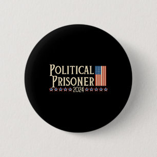 Prisoner 2024 Vote Trump November 5 American Flag  Button