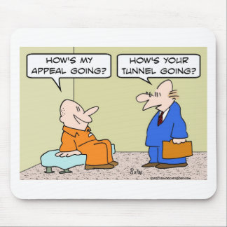 prisoner cell lawyer appeal tunnel mouse pad