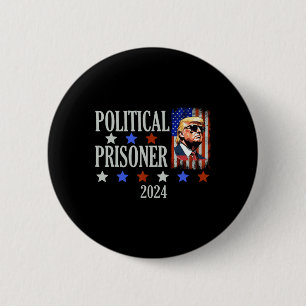 Prisoner Trump 2024  Button