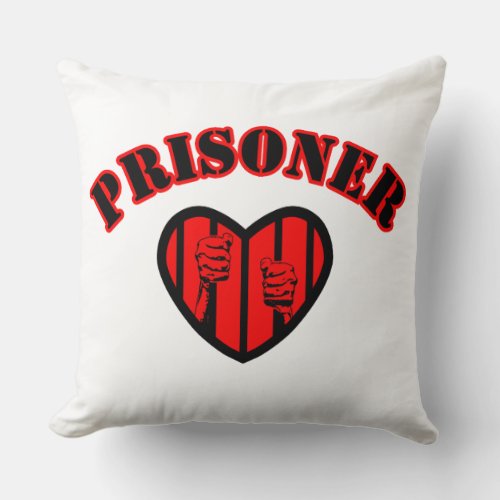 PRISONERS OF LOVE THROW PILLOW