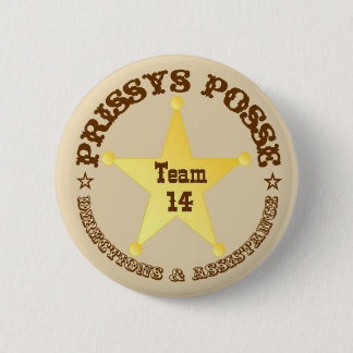 Prissy's Posse Pinback Button