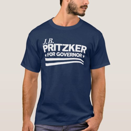 PRITZKER _ JB Pritzker for Governor T_Shirt