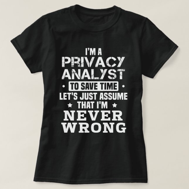 Privacy Analyst T-Shirt (Design Front)