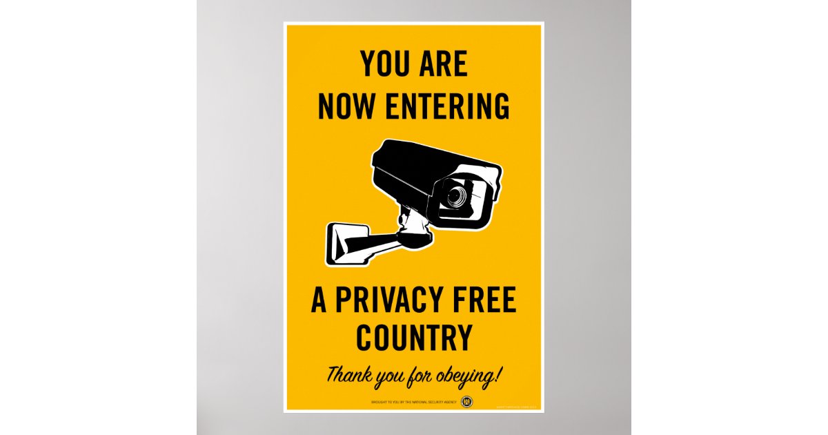 You Are Entering A Privacy Free Country Poster - Liberty Maniacs