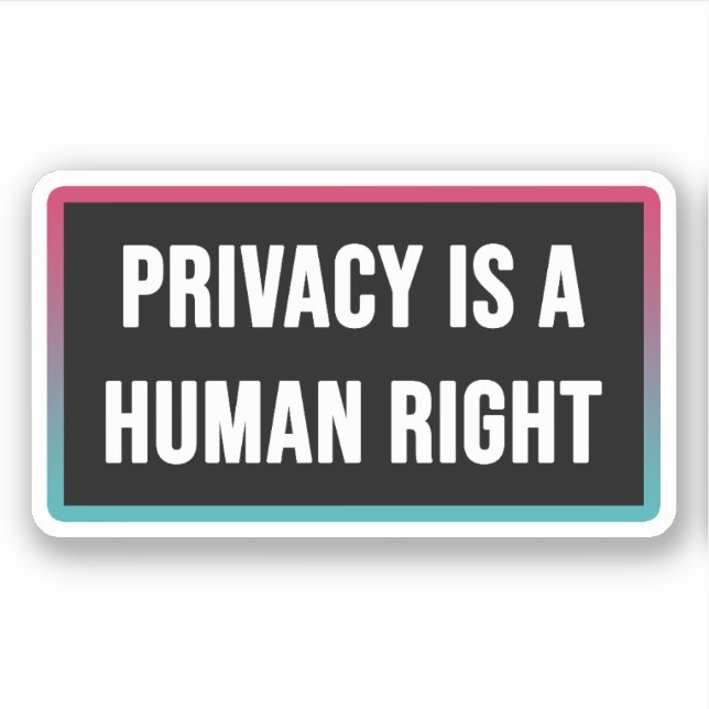 Privacy is a Human Right Sticker (Front)